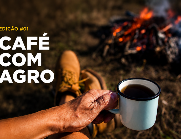O Café com Agro chegou!